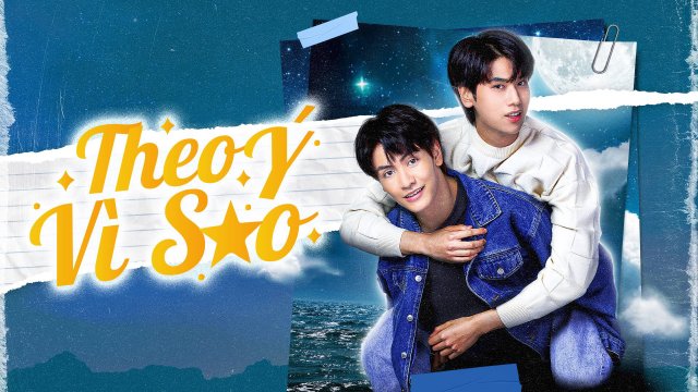 Theo Ý Vì Sao (Star and Sky: Sky in Your Heart 2022)
