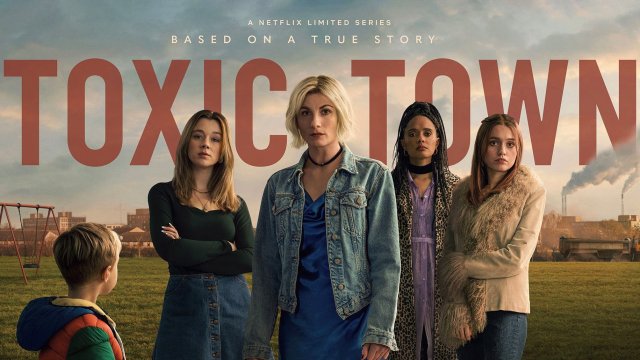 Thị trấn chất độc (Toxic Town 2025)