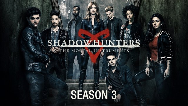 Thợ săn bóng đêm - Vũ khí sinh tử (Phần 3B) (Shadowhunters: The Mortal Instruments (Season 3B) 2019)