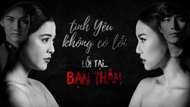 Tình Yêu Không Có Lỗi, Lỗi Do Bạn Thân (Club Friday - The Series 6: Best Friend 2016)