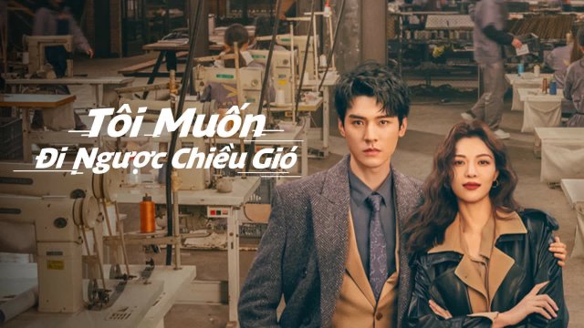 Tôi Muốn Đi Ngược Chiều Gió (Rising With the Wind 2023)