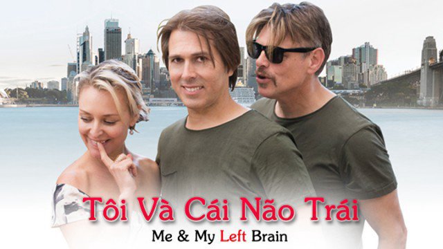 Tôi Và Cái Não Trái (Me & My Left Brain 2019)
