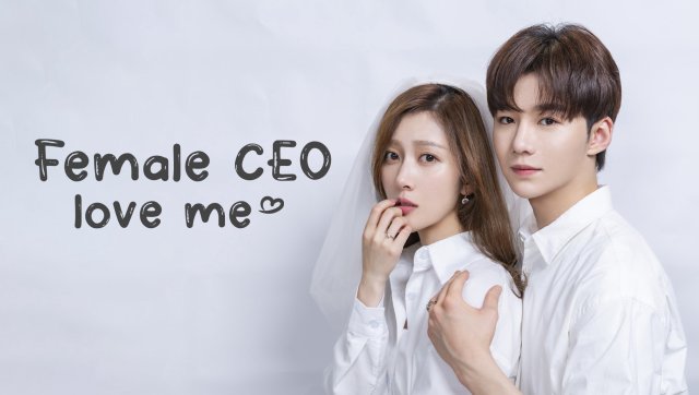 Tổng Tài Hành Tôi Trăm Ngàn Lần (Female CEO Love Me 2022)