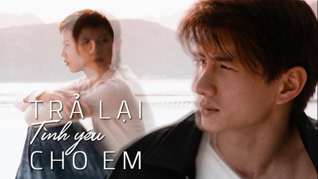 Trả Lại Tình Yêu Cho Em (My Heart Will Go On 1999)
