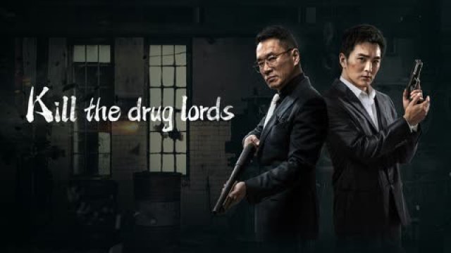 Trận Chiến Thế Giới Ngầm (Kill the Drug Lords 2023)