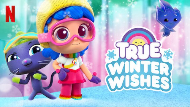 True: Ước nguyện mùa đông (True: Winter Wishes 2019)