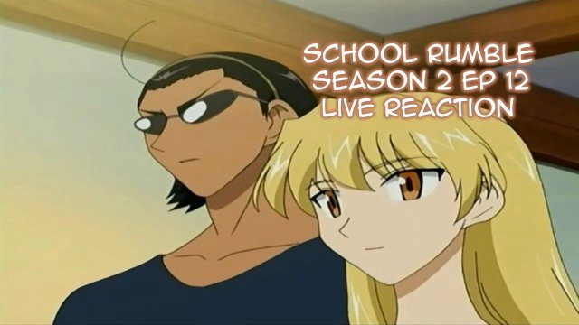 Trường Học Vui Nhộn Phần 2 (School Rumble SS2 2004)