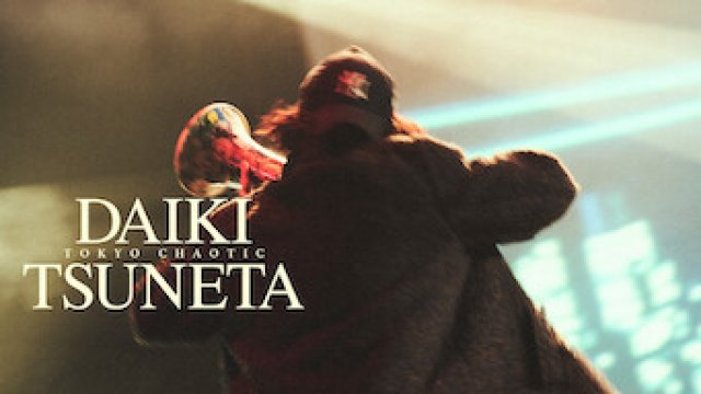 Tsuneta Daiki: Tokyo Chaotic (Daiki Tsuneta Tokyo Chaotic 2021)