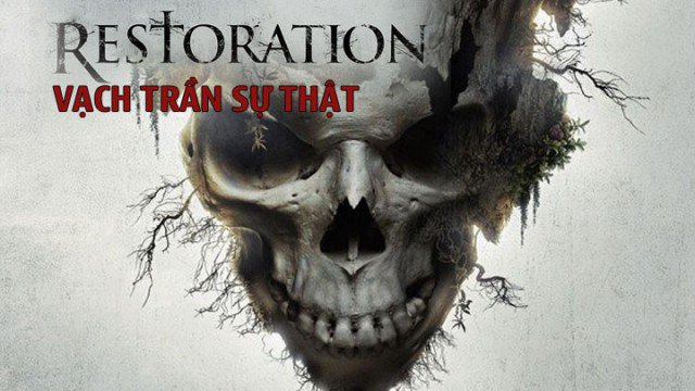 Vạch Trần Sự Thật (Restoration 2016)