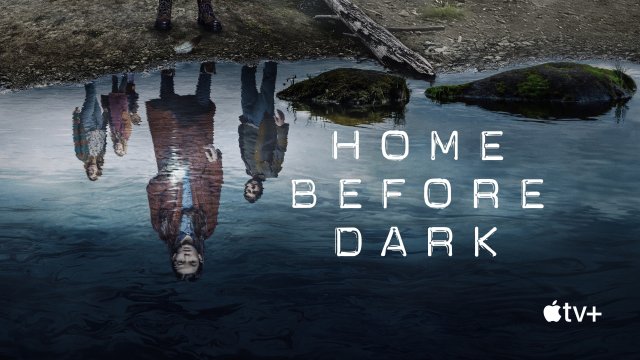 Về Nhà Trước Trời Tối (Phần 1) (Home Before Dark (Season 1) 2020)