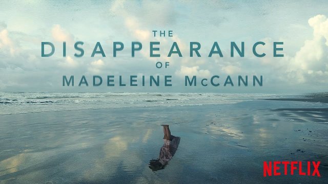 Vụ mất tích của Madeleine McCann (The Disappearance of Madeleine McCann 2019)
