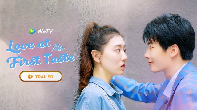 Yêu Nơi Đầu Môi (Love At First Taste 2022)
