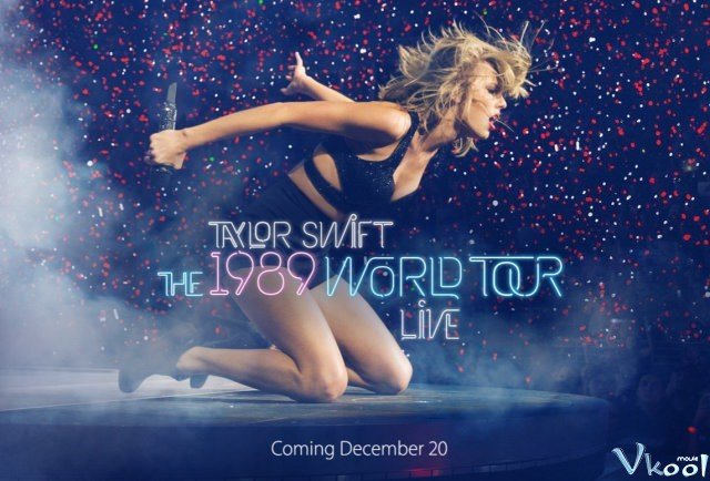 The 1989 World Tour (Taylor Swift: The 1989 World Tour Live 2015)