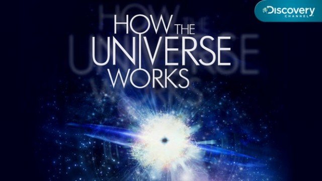 Vũ Trụ Hoạt Động Như Thế Nào Phần 3 (How The Universe Works Season 3 2014)