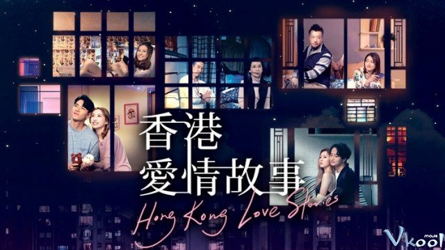 Chuyện Tình Hồng Kông (Hongkong Love Stories)