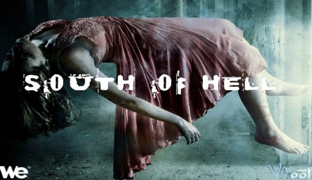 Xem Phim Hướng Nam Tử Địa 1 - South Of Hell Season 1 - Ahaphim.com - Ảnh 4