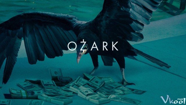 Góc Tối Đồng Tiền 3 (Ozark Season 3 2020)