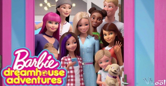 Barbie: Cuộc Phiêu Lưu Trong Ngôi Nhà Mơ Ước Phần 3 (Barbie Dreamhouse Adventures Season 3 2019)