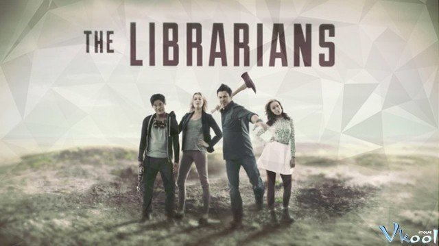 Đi Tìm Kho Báu 2 (The Librarians Season 2)