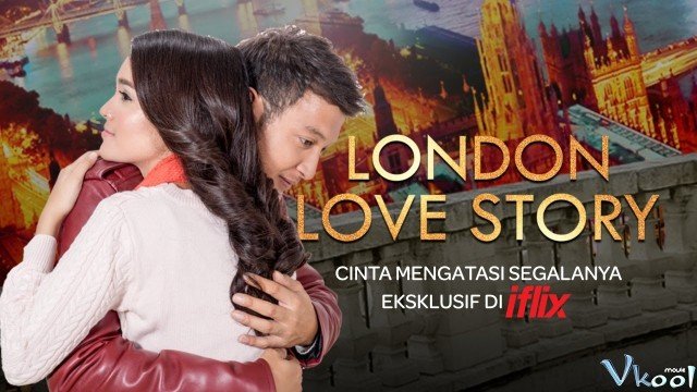 Chuyện Tình London (London Love Story 2016)