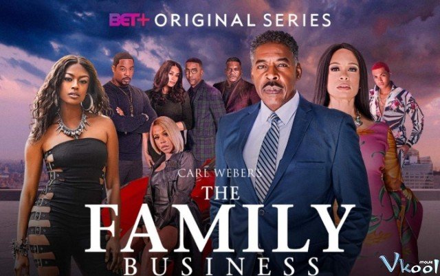 Gia Đình Thương Gia Phần 3 (Family Business Season 3 2021)