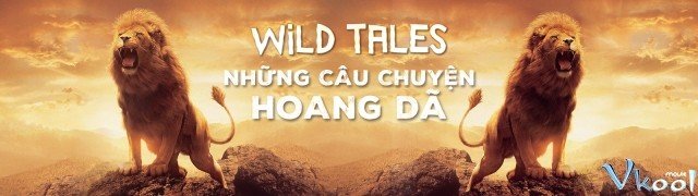 Những Câu Chuyện Hoang Dã (Wild Tales)