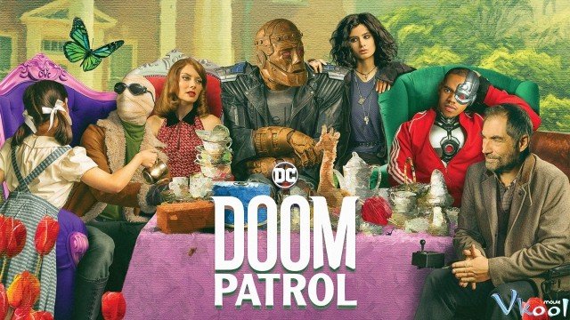 Siêu Anh Hùng Lầy Lội 3 (Doom Patrol Season 3)