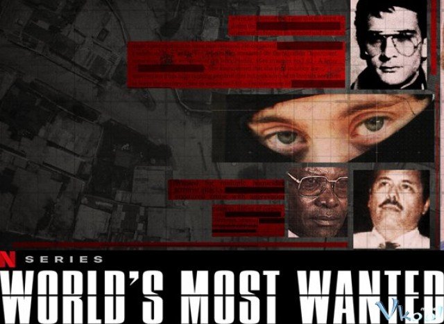 Truy Nã Toàn Cầu (World's Most Wanted)
