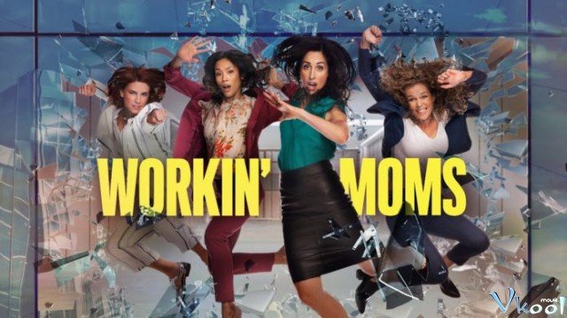 Những Bà Mẹ Công Sở 5 (Workin' Moms Season 5 2021)