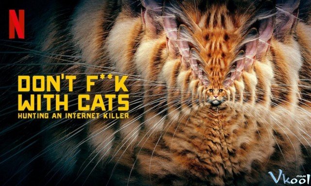 Xem Phim Kẻ Giết Mèo Hàng Loạt: Cuộc Săn Lùng Trên Mạng - Don't Fuck With Cats: Hunting An Internet Killer - Ahaphim.com - Ảnh 3