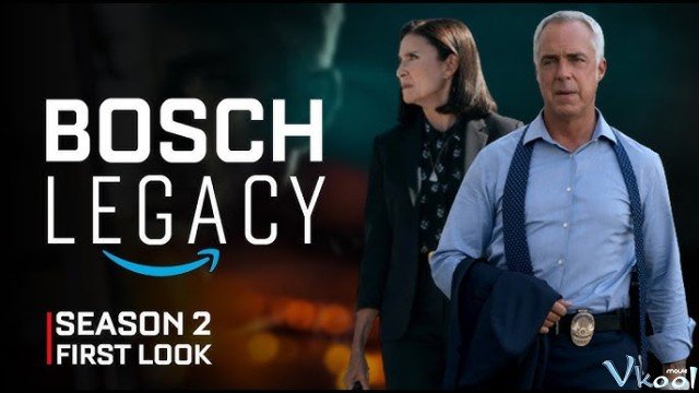 Bosch: Kế Thừa 2 (Bosch: Legacy Season 2)