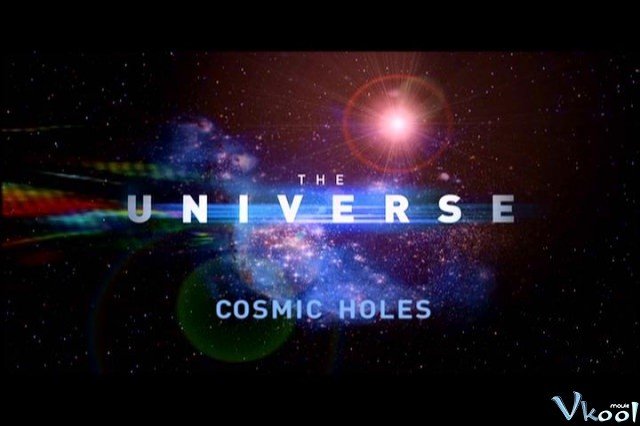 Khám Phá Vũ Trụ Phần 5 (The Universe Season 5)