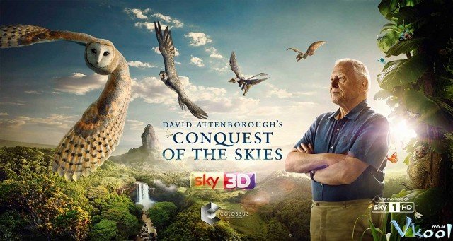 Hành Trình Chinh Phục Bầu Trời Của Động Vật (David Attenborough’s Conquest Of The Skies 2015)