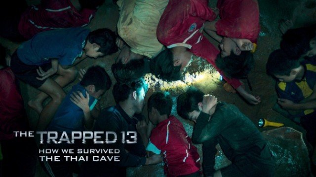 13 Người Sống Sót: Cuộc Giải Cứu Trong Hang Ở Thái Lan (The Trapped 13: How We Survived The Thai Cave)