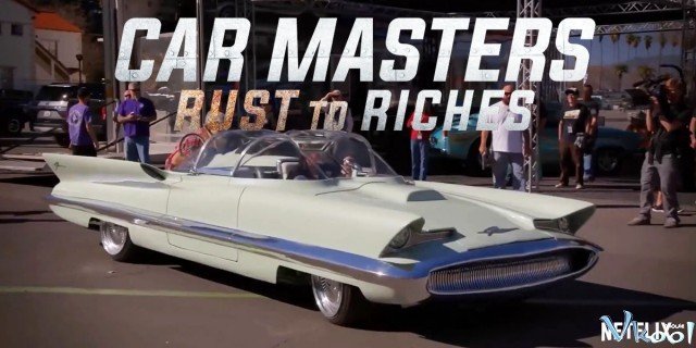 Bậc Thầy Xe Hơi: Từ Đồng Nát Đến Giàu Sang Phần 3 (Car Masters: Rust To Riches Season 3)