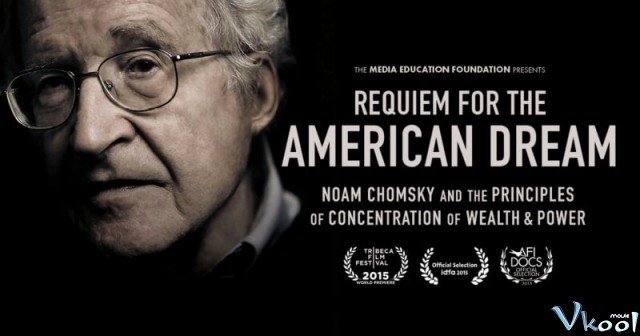 Điều Cần Thiết Cho Giấc Mơ Nước Mỹ (Requiem For The American Dream)
