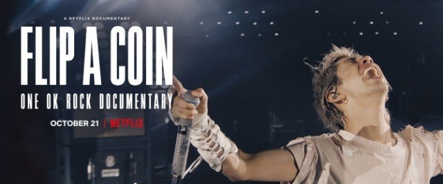 Tung Đồng Xu – Phim Tài Liệu One Ok Rock (Flip A Coin -one Ok Rock Documentary-)