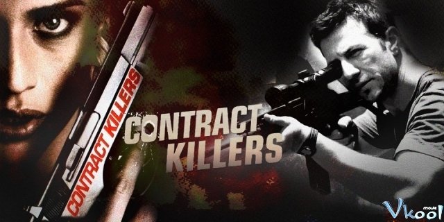 Hợp Đồng Giết Mướn (Contract Killers)