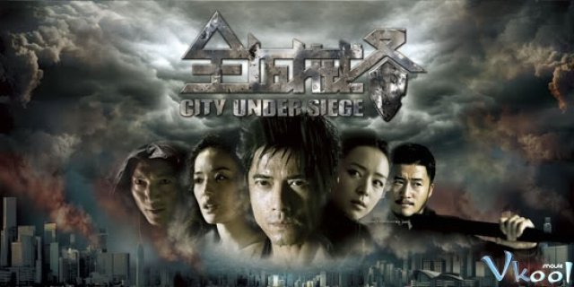 Toàn Thành Giới Bị (City Under Siege 2010)
