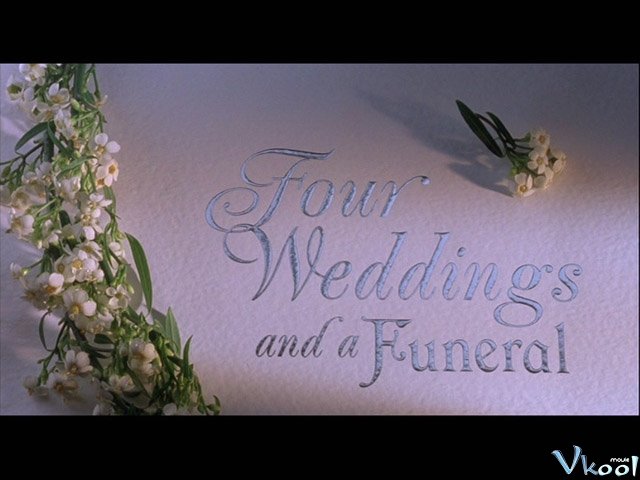 Xem Phim Bốn Đám Cưới Và Một Đám Ma - Four Weddings And A Funeral - Ahaphim.com - Ảnh 4