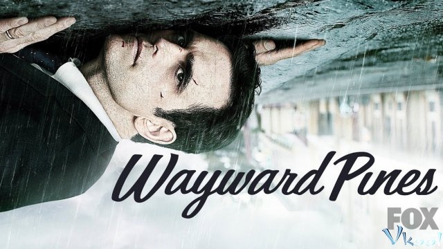 Thị Trấn Wayward Pines 2 (Wayward Pines Season 2)