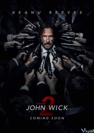 Sát Thủ John Wick: Phần Hai (John Wick: Chapter 2 2017)