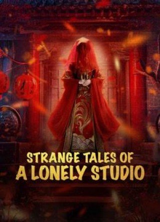 Liêu Trai Chí Dị: Đồng Nhân Ngữ (Strange Tales Of A Lonely Studio)