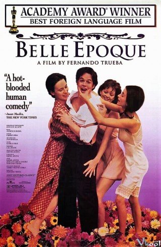 Kỷ Nguyên Đẹp Đẽ (Belle Epoque 1992)