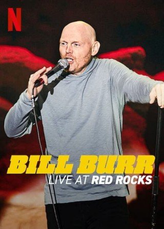 Bill Burr: Trực Tiếp Tại Red Rocks (Bill Burr: Live At Red Rocks 2022)