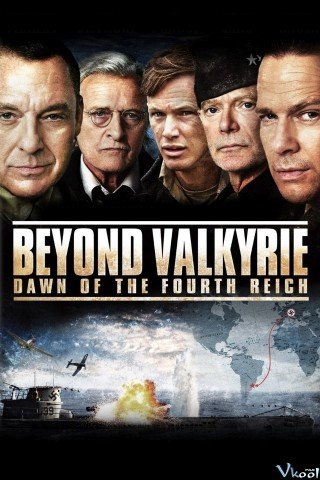 Đế Chế Lụi Tàn (Beyond Valkyrie Dawn Of The Fourth Reich 2016)