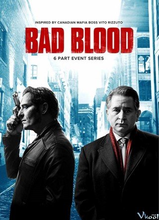 Ông Trùm Phần 1 (Bad Blood Season 1)