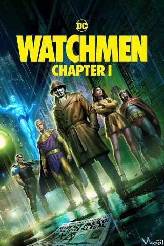Người Gác Đêm 1 (Watchmen: Chapter I 2024)