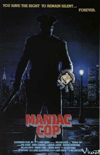 Cảnh Sát Điên Loạn (Maniac Cop 1988)