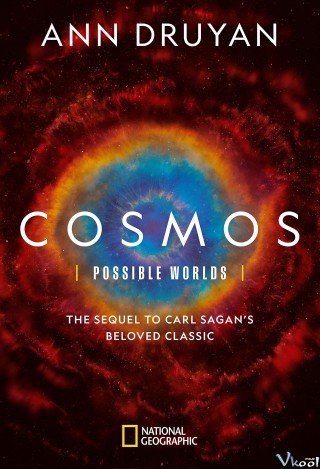 Vũ Trụ Kỳ Diệu: Thế Giới Của Chúng Ta (Cosmos: Possible Worlds)